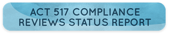 Act 517 Compliance Reviews Status Report