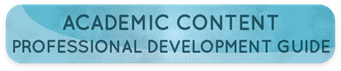 Academic Content Professional Development Guide