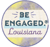 Be Engaged Louisiana