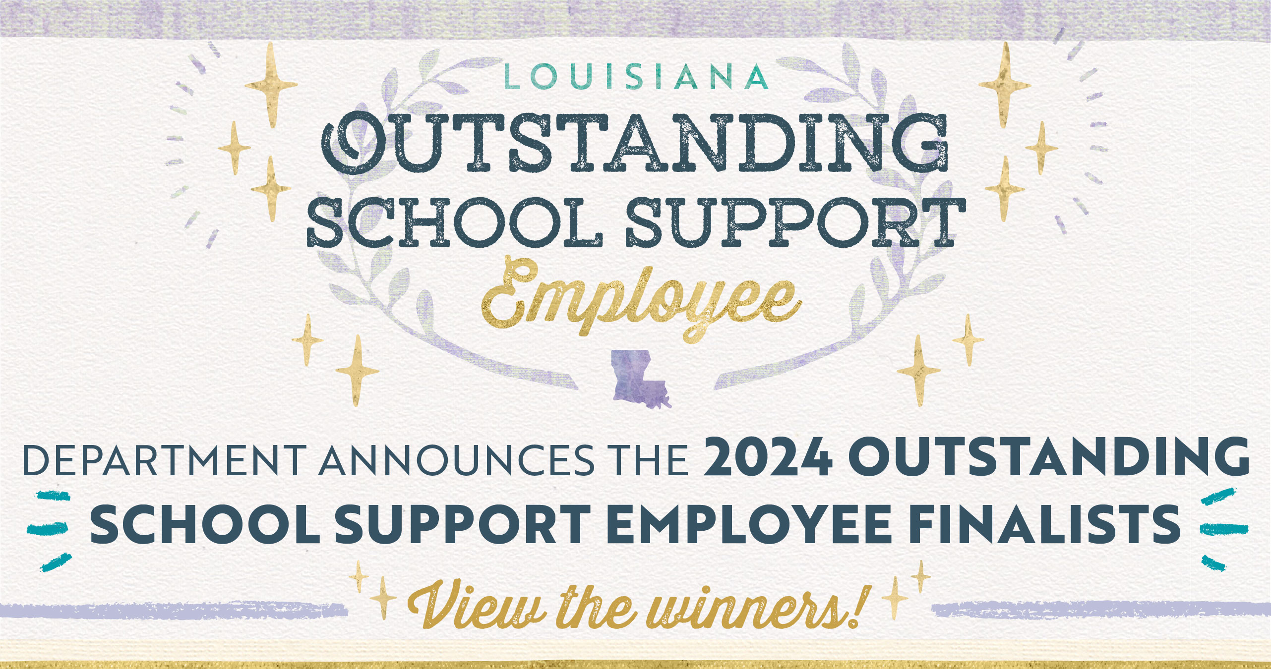 Department announces the 2024 Outstanding School Support Employee Finalists. View the winners!