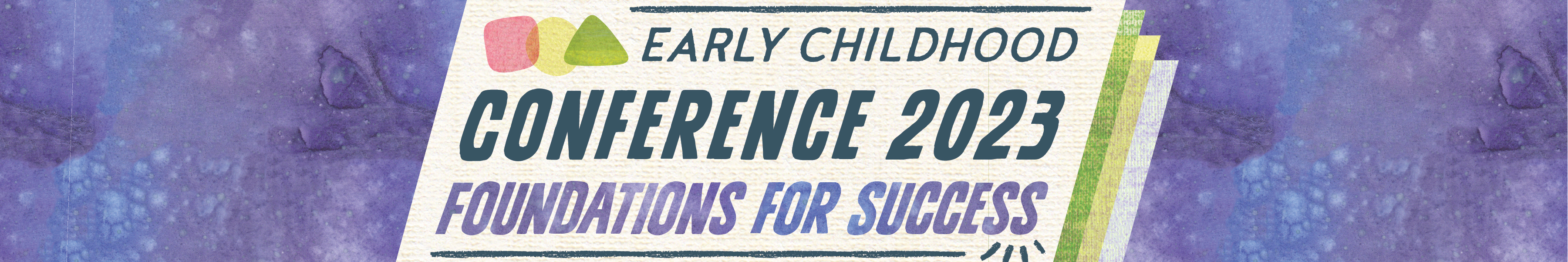 Early Childhood Conference 2023 - Foundations for Success